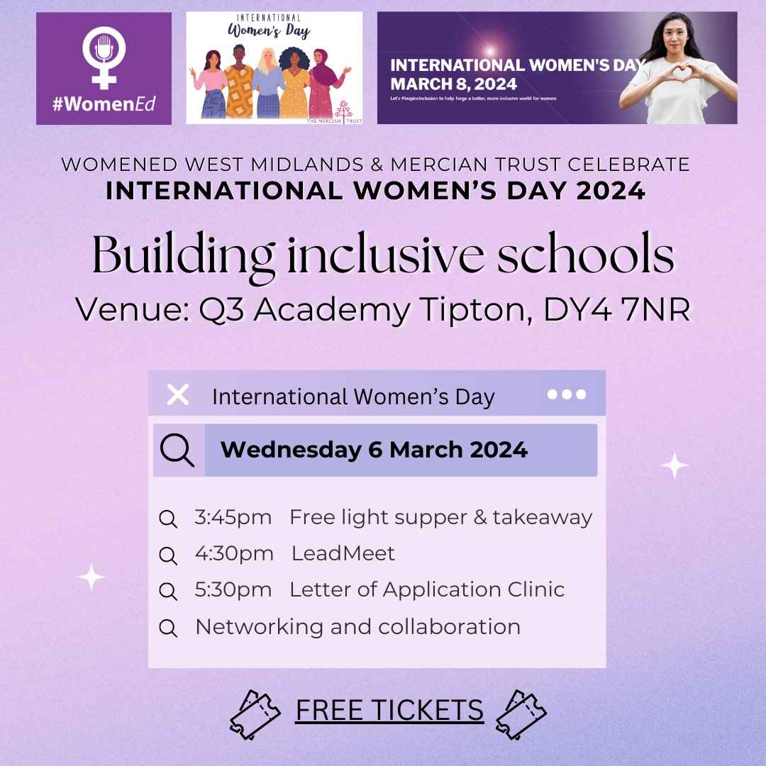 #WomenEd West Midlands England: Building inclusive schools  #IWD2024
